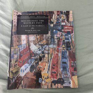 Discovering the Western Past - Sixth Edition